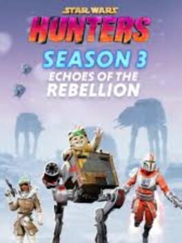 Star Wars: Hunters - Season 3: Echoes of the Rebellion